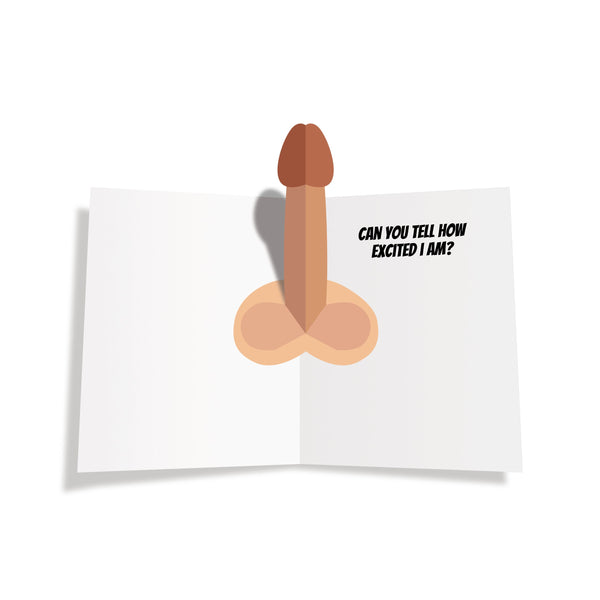 So Excited, Can You Tell - Pop Up Dick Greeting Card